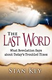 The Last Word/Revelation/Key