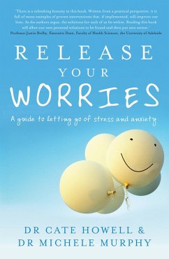 Release Your Worries - Howell, Cate; Murphy, Michele