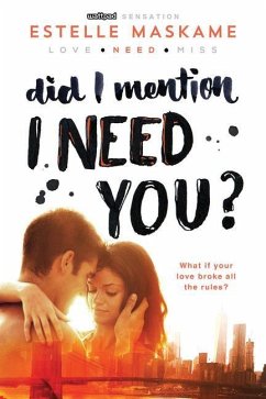 Did I Mention I Need You? - Maskame, Estelle