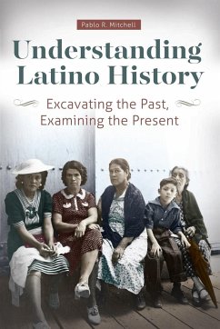 Understanding Latino History - Mitchell, Pablo