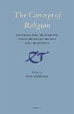 The Concept of Religion: Defining and Measuring Contemporary Beliefs and Practices