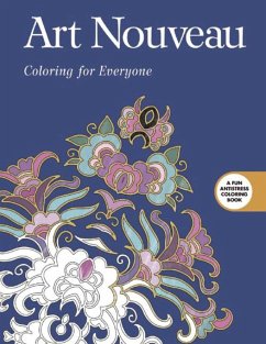 Art Nouveau: Coloring for Everyone - Skyhorse Publishing