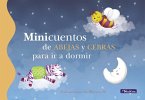 Minicuentos de Abejas Y Cebras Para IR a Dormir / Mini-Stories: Bees and Zebras