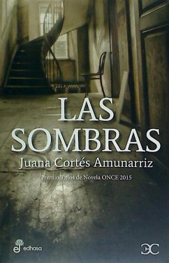 Las Sombras - Cortés Amunarriz, Juana