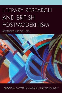 Literary Research and British Postmodernism - McCafferty, Bridgit; Hartsell-Gundy, Arianne