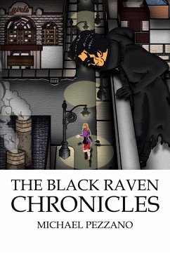 The Black Raven Chronicles - Pezzano, Michael