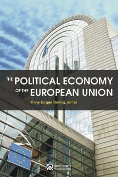 The Political Economy of the European Union: Exploring Europe's Future - Bielingh, Hans