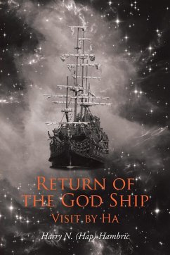 Return of the God Ship - Hambric, Harry N. (Hap)