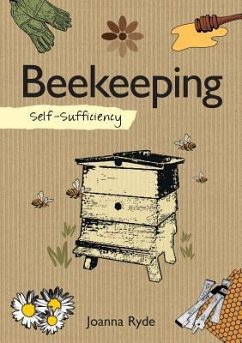 Self-Sufficiency: Beekeeping - Ryde, Joanna