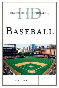 Historical Dictionary of Baseball - Spatz, Lyle