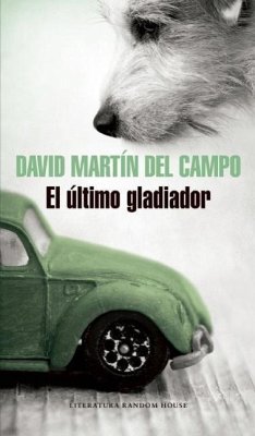 El Último Gladiador - Martín del Campo, David