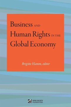 Business and Human Rights in the Global Economy - Hamm, Brigitte