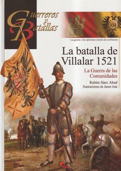 La Batalla de Villalar 1521 - Sáez Abad, Rubén