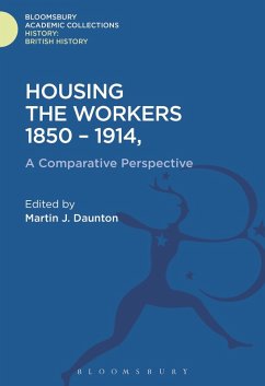 Cover Housing the Workers, 1850-1914