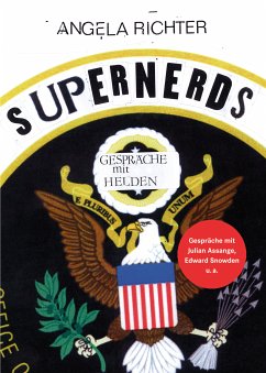 Supernerds (eBook, ePUB) - Richter, Angela; Assange, Julian; Snowden, Edward