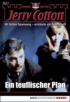 Ein teuflischer Plan / Jerry Cotton Sonder-Edition Bd.1 (eBook, ePUB) - Cotton, Jerry