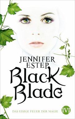 Das eisige Feuer der Magie / Black Blade Bd.1 (eBook, ePUB) - Estep, Jennifer
