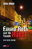 Emma Roth und die fremde Hand (eBook, ePUB)