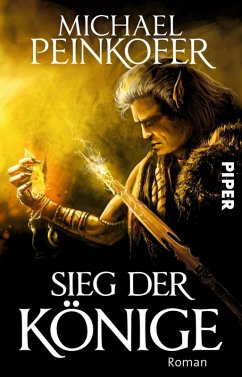 Sieg der Könige / Die Könige Bd.3 (eBook, ePUB) - Peinkofer, Michael