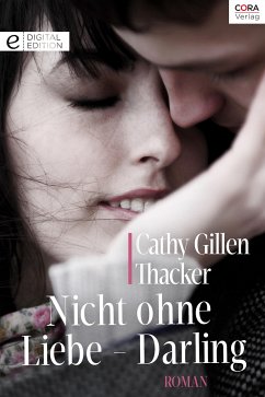 Nicht ohne Liebe - Darling (eBook, ePUB) - Thacker, Cathy Gillen