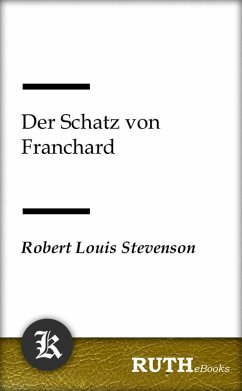 Der Schatz von Franchard (eBook, ePUB) - Stevenson, Robert Louis