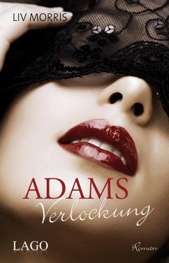 Adams Verlockung / Adam Kingsley Bd.1 (eBook, PDF) - Morris, Liv