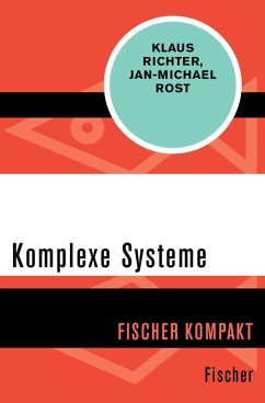 Komplexe Systeme (eBook, ePUB) - Richter, Klaus; Rost, Jan-Michael