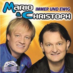 Immer Und Ewig - Mario & Christoph