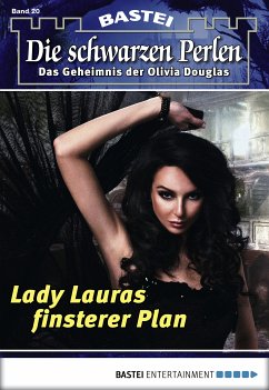 Lady Lauras finsterer Plan / Die schwarzen Perlen Bd.20 (eBook, ePUB) - Winterfield, O. S.