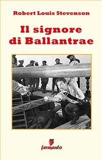 Il signore di Ballantrae (eBook, ePUB) - Louis Stevenson, Robert