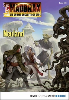 Neuland / Maddrax Bd.401 (eBook, ePUB) - Zybell, Jo