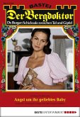 Angst um ihr geliebtes Baby / Der Bergdoktor Bd.1768 (eBook, ePUB)