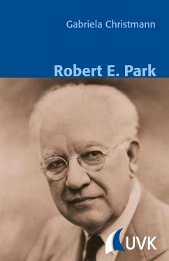 Robert E. Park (eBook, ePUB) - Christmann, Gabriela