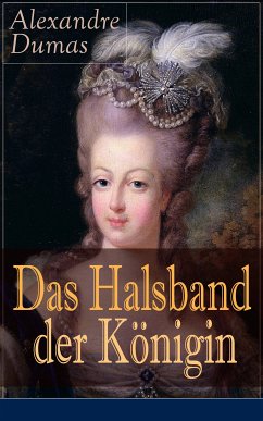 Das Halsband der Königin (eBook, ePUB) - Dumas, Alexandre