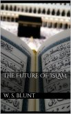 The Future Of Islam (eBook, ePUB)