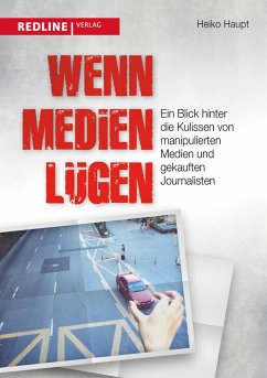 Wenn Medien lügen (eBook, PDF) - Haupt, Heiko
