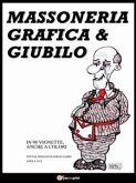 Massoneria, Grafica & Giubilo (eBook, ePUB)