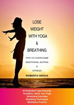 Lose weight with Yoga and Breathing (eBook, ePUB) - Grova, Roberta