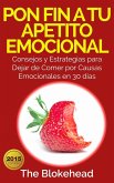 Pon Fin A Tu Apetito Emocional (eBook, ePUB)