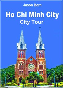 Ho Chi Minh City (eBook, ePUB) - Born, Jason
