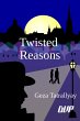TWISTED REASONS (eBook, ePUB) - Bild 1