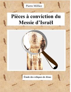Pièces à conviction du Messie d'Israël (eBook, ePUB)