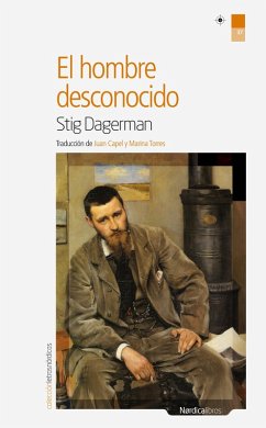 El hombre desconocido (eBook, ePUB) - Dagerman, Stig