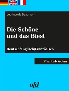 Die Schöne und das Biest (eBook, ePUB) - Leprince De Beaumont, Jeanne-Marie