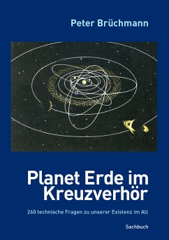 Planet Erde im Kreuzverhör (eBook, ePUB) - Brüchmann, Peter