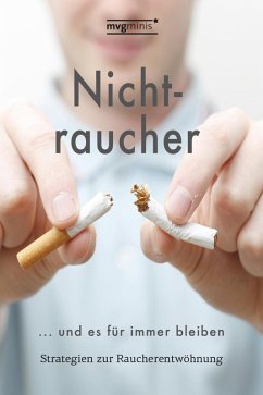 Nichtraucher werden ... und es für immer bleiben (eBook, PDF) - Turm, Edgar