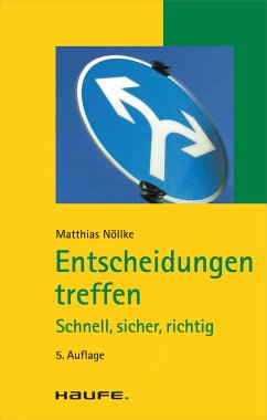 Entscheidungen treffen (eBook, ePUB) - Nöllke, Matthias