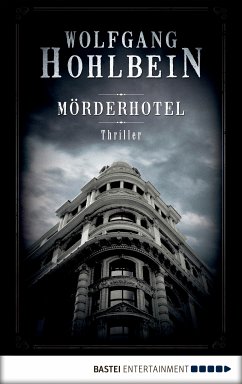 Mörderhotel (eBook, ePUB) - Hohlbein, Wolfgang