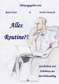 Alles Routine?! (eBook, ePUB)