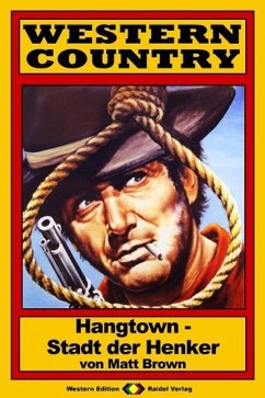 Cover WESTERN COUNTRY 86: Hangtown - Stadt der Henker (eBook, ePUB)